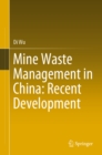 Mine Waste Management in China: Recent Development - eBook
