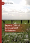 Beyond Official Development Assistance : Chinese Development Cooperation and African Agriculture - eBook
