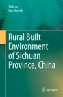 Rural Built Environment of Sichuan Province, China - eBook