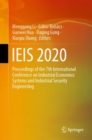 IEIS 2020 : Proceedings of the 7th International Conference on Industrial Economics Systems and Industrial Security Engineering - eBook