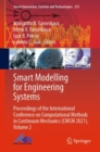 Smart Modelling for Engineering Systems : Proceedings of the International Conference on Computational Methods in Continuum Mechanics (CMCM 2021), Volume 2 - eBook