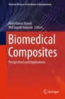 Biomedical Composites : Perspectives and Applications - eBook