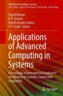 Applications of Advanced Computing in Systems : Proceedings of International Conference on Advances in Systems, Control and Computing - eBook