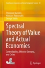 Spectral Theory of Value and Actual Economies : Controllability, Effective Demand, and Cycles - eBook