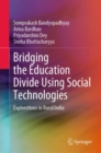 Bridging the Education Divide Using Social Technologies : Explorations in Rural India - eBook