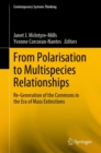 From Polarisation to Multispecies Relationships : Re-Generation of the Commons in the Era of Mass Extinctions - eBook