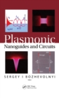 Plasmonic Nanoguides and Circuits - eBook