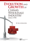 Evolution and Growth of China's Wholesale Industry since 1978 - eBook
