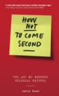 How Not To Come Second - eBook