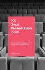 100 Great Presentation Ideas - eBook