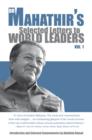 Dr Mahthir's Selected Letters to World Leader - eBook