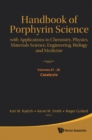 Handbook Of Porphyrin Science: With Applications To Chemistry, Physics, Materials Science, Engineering, Biology And Medicine (Volumes 21-25) - eBook