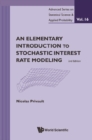 Elementary Introduction To Stochastic Interest Rate Modeling, An (2nd Edition) - eBook
