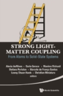 Strong Light-matter Coupling: From Atoms To Solid-state Systems - eBook