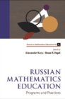 Russian Mathematics Education: Programs And Practices - eBook