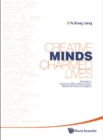 Creative Minds, Charmed Lives: Interviews At Institute For Mathematical Sciences, National University Of Singapore - eBook