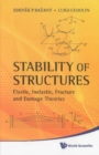 Stability Of Structures: Elastic, Inelastic, Fracture And Damage Theories - eBook