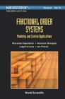 Fractional Order Systems: Modeling And Control Applications - eBook