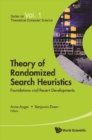 Theory Of Randomized Search Heuristics: Foundations And Recent Developments - eBook