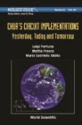 Chua's Circuit Implementations: Yesterday, Today And Tomorrow - eBook