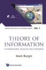 Theory Of Information: Fundamentality, Diversity And Unification - eBook