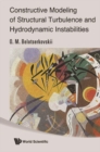 Constructive Modeling Of Structural Turbulence And Hydrodynamic Instabilities - eBook