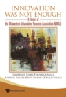 Innovation Was Not Enough: A History Of The Midwestern Universities Research Association (Mura) - eBook