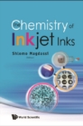 Chemistry Of Inkjet Inks, The - eBook