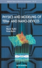 Physics And Modeling Of Tera- And Nano-devices - eBook