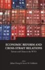 Economic Reform And Cross-strait Relations: Taiwan And China In The Wto - eBook