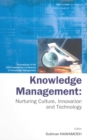 Knowledge Management: Nurturing Culture, Innovation And Technology - Proceedings Of The 2005 International Conference On Knowledge Management - eBook