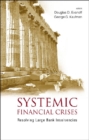 Systemic Financial Crises: Resolving Large Bank Insolvencies - eBook