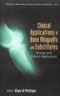 Clinical Applications Of Bone Allografts And Substitutes: Biology And Clinical Applications - eBook