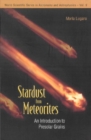 Stardust From Meteorites: An Introduction To Presolar Grains - eBook