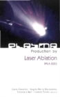 Plasma Production By Laser Ablation: Ppla 2003 - eBook