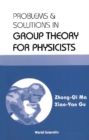 Problems And Solutions In Group Theory For Physicists - eBook