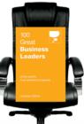 100 Great Business Leaders - eBook