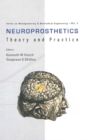 Neuroprosthetics - Theory And Practice - eBook