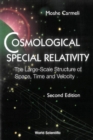 Cosmological Special Relativity - The Large-scale Structure Of Space, Time And Velocity (2nd Edition) - eBook