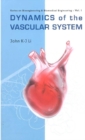 Dynamics Of The Vascular System - eBook