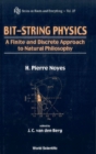 Bit-string Physics: A Finite & Discrete Approach To Natural Philosophy - eBook