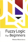 Fuzzy Logic For Beginners - eBook