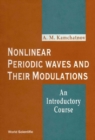 Nonlinear Periodic Waves And Their Modulations: An Introductory Course - eBook