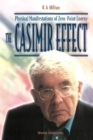 Casimir Effect, The: Physical Manifestations Of Zero-point Energy - eBook