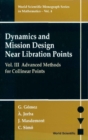 Dynamics And Mission Design Near Libration Points, Vol Iii: Advanced Methods For Collinear Points - eBook