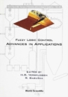 Fuzzy Logic Control: Advances In Applications - eBook