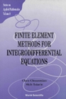 Finite Element Methods For Integrodifferential Equations - eBook