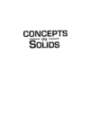 Concepts In Solids: Lectures On The Theory Of Solids - eBook