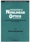 Encounters In Nonlinear Optics - Selected Papers Of Nicolaas Bloembergen(With Commentary) - eBook