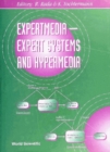 Expertmedia: Expert Systems And Hypermedia - eBook